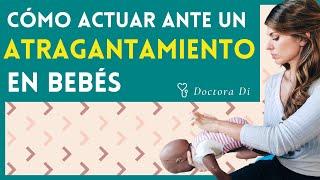 ATRAGANTAMIENTO en BEBÉS: cómo actuar. PRIMEROS AUXILIOS en alimentación infantil.