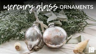 How To Make Mercury Glass Ornaments