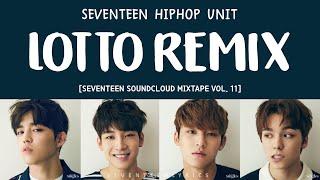 [ENG/HAN/ROM] SEVENTEEN HIP HOP TEAM- LOTTO REMIX