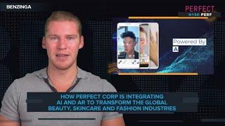 Perfect Corp ($PERF): Integrating AI & AR To Transform The Beauty, Skincare And Fashion Industries