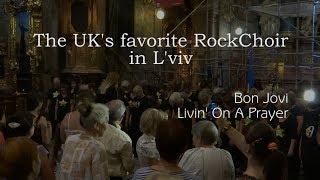 Livin' On A Prayer - The London RockChoir