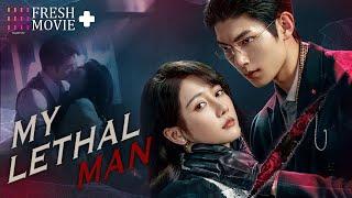 【ENG SUB】My Lethal Man | Sometimes everything can lose to love  | Li Mo Zhi, Fan Zhi Xin