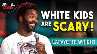 White Kids are Scary! | Lafayette Wright | Stand Up Comedy