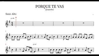 Porque te vas - Jeanette - (Playback) Partitura para Saxo alto