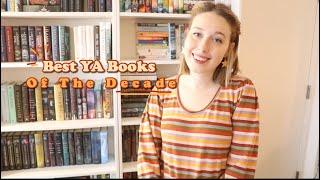 BEST YA BOOKS OF THE DECADE!!