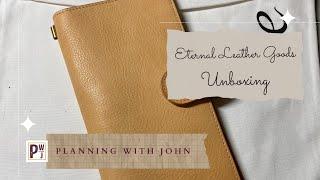 Eternal Leather Goods Unboxing