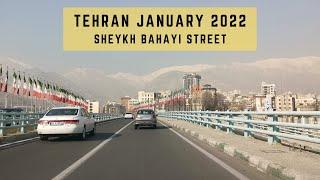 TEHRAN 2022 - Sheykh Bahayi Street to Seoul street (خیابان شیخ بهایی)