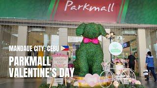  [4K] Love is in the Air at Parkmall | Mall Walking Tour | Mandaue City, Cebu, Philippines