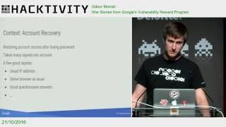 Gábor Molnár – War Stories from Google’s Vulnerability Reward Program