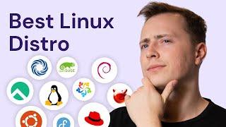 9 Best Linux Distributions in 2024 | Choose the Best One for You