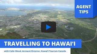 Travelling To Hawaii – Hawai‘i Tourism Canada