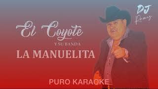 La Manuelita-El Coyote y su Banda-Karaoke 