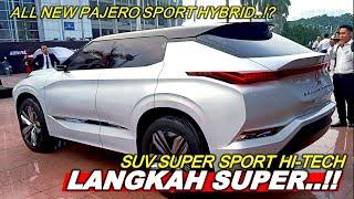 LANGKAH SUPER MITSUBISHI..!! RILIS ALL NEW PAJERO SPORT HYBRID..!?