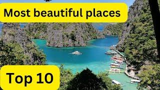 top 10 most beautiful places to visit  in the world | 2023