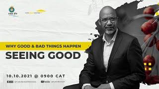 Why Good and Bad Things Happen – Bishop Tudor Bismark