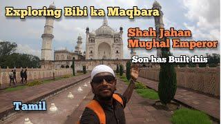 Bibi ka Maqbara in Tamil | Places to visit in Aurangabad | History of bibi ka Maqbara in Tamil