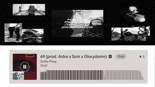 69 (prod. Astro x Scrn x Glorydamn)