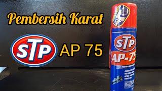 Pembersih Karat - STP AP 75 Penetrant dan Lubricant