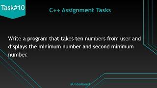 Task#10 | Lowest & Second Lowest Value | Code Ahead | C++ Logic Building | GCU | Arrays