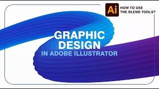 How to Use the Blend Tool in Adobe Illustrator