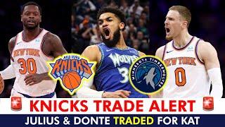 New York Knicks Trade For Karl-Anthony Towns | Julius Randle & Donte DiVincenzo To Timberwolves