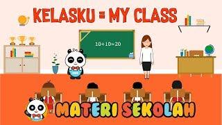 [Video Edukasi Anak] Pembelajaran Untuk Toddler : Kelasku - My Class