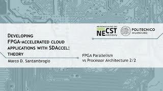 FPGA Parallelism vs Processor Architecture 2/2 (Marco D. Santambrogio)