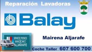 Reparación lavadora - lavadoras Balay Mairena Aljarafe