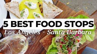 Top 5 Best Food Stops from Los Angeles to Santa Barbara | California Road Trip