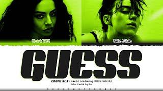 Charli xcx & Billie Eilish 'guess featuring Billie Eilish' Lyrics (Color Coded Lyrics)