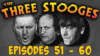 The THREE STOOGES full episodes - BINGE WATCH! - Episodes 51-60