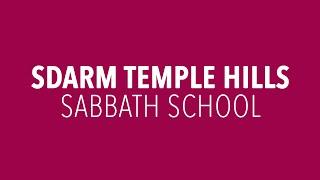 Temple Hills Church - Sabbath School - October 10, 2015 (Live)