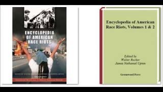 Encyclopedia Of American Race Riots Vol  1 & 2