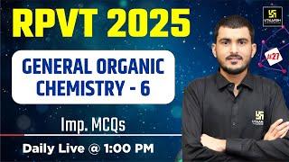 RPVT 2025 | General Organic Chemistry - 6 | Imp MCQs | Manohar Sir | Utkarsh Agriculture Classes