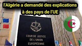  L'Algérie Interpelle l'Europe Après la Décision de la CJUE sur le Sahara Occidental!