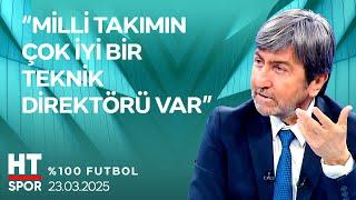 Macaristan - Türkiye Maçı | %100 Futbol (23 Mart 2025) - HT Spor