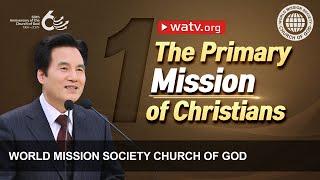 The Primary Mission of Christians | Ahnsahnghong