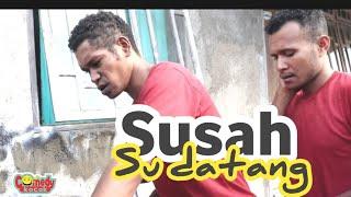 SUSAH SU DATANG//Comedy Kocak//Eps.105