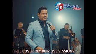 karaoke free cover rey ruiz live sessions (OFFICIAL)