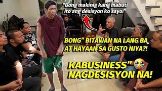BONG" ANG PASYA NI KABUSINESSMASAKIT MAN..DAPAT TANGGAPIN