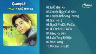 Kẻ Ở Miền Xa - Quang Lê