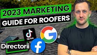 OverSimplified Marketing Guide for Roofers: Where to get Leads in 2023?