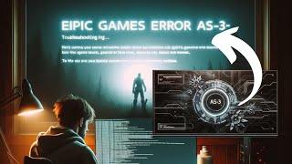 Epic Games Error code AS-3 - How to fix?