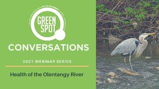 GreenSpot Conversations: Health of the Olentangy River