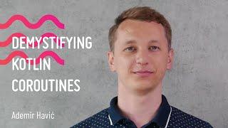 Klika Tech Webinar: Ademir Havic - Demystifying Kotlin Coroutines