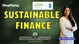 Sustainable Finance I Green Finance I Impact Investing I Climate Change I SRI I World Bank I SEBI