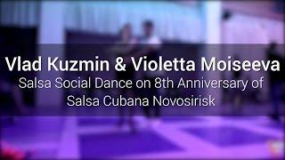 Vlad Kuzmin & Violetta Moiseeva Salsa Social Dance @ 8th Anniversary Salsa Cubana Novosibirsk