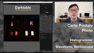 Comment utiliser l'histogramme, waveform, vectorscope dans Darktable