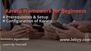 Karate Tutorial for Beginner  || Prerequisites & Setup || Karate Configuration