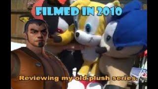 Reviewing my old Plush Series [Part 1]